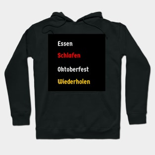 Eat, Sleep, Oktoberfest, Repeat (german version) Hoodie